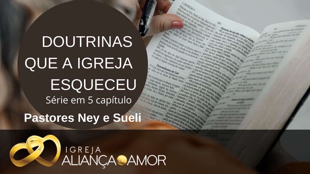 doutrinas q a igreja esqueceu